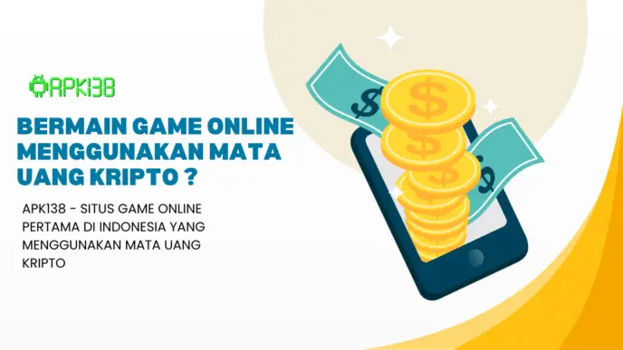 APK138 Pelopor Penggunaan Mata Uang Kripto dalam Permainan Online di Indonesia